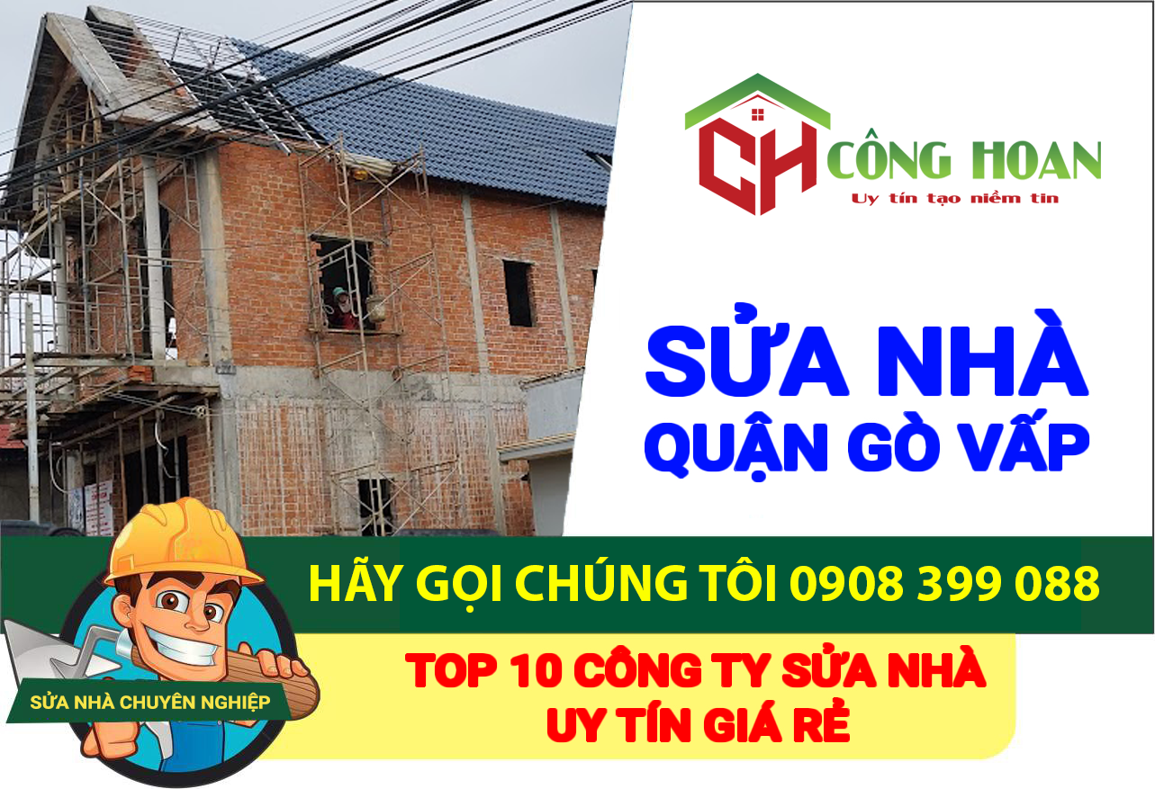 công ty sửa nhà giá rẻ uy tín tại Quận Gò Vấp